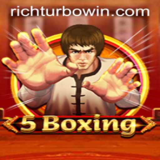 Exploring the Thrills of 5Boxing: The Game Revolutionized by Rich Turbo